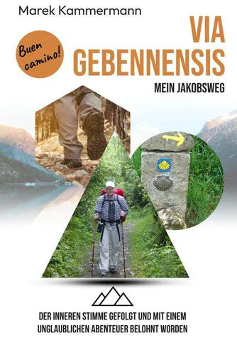 Buch Jakobsweg - 500 km zu Fuss auf der Via Gebennensis von Marek Kammermann