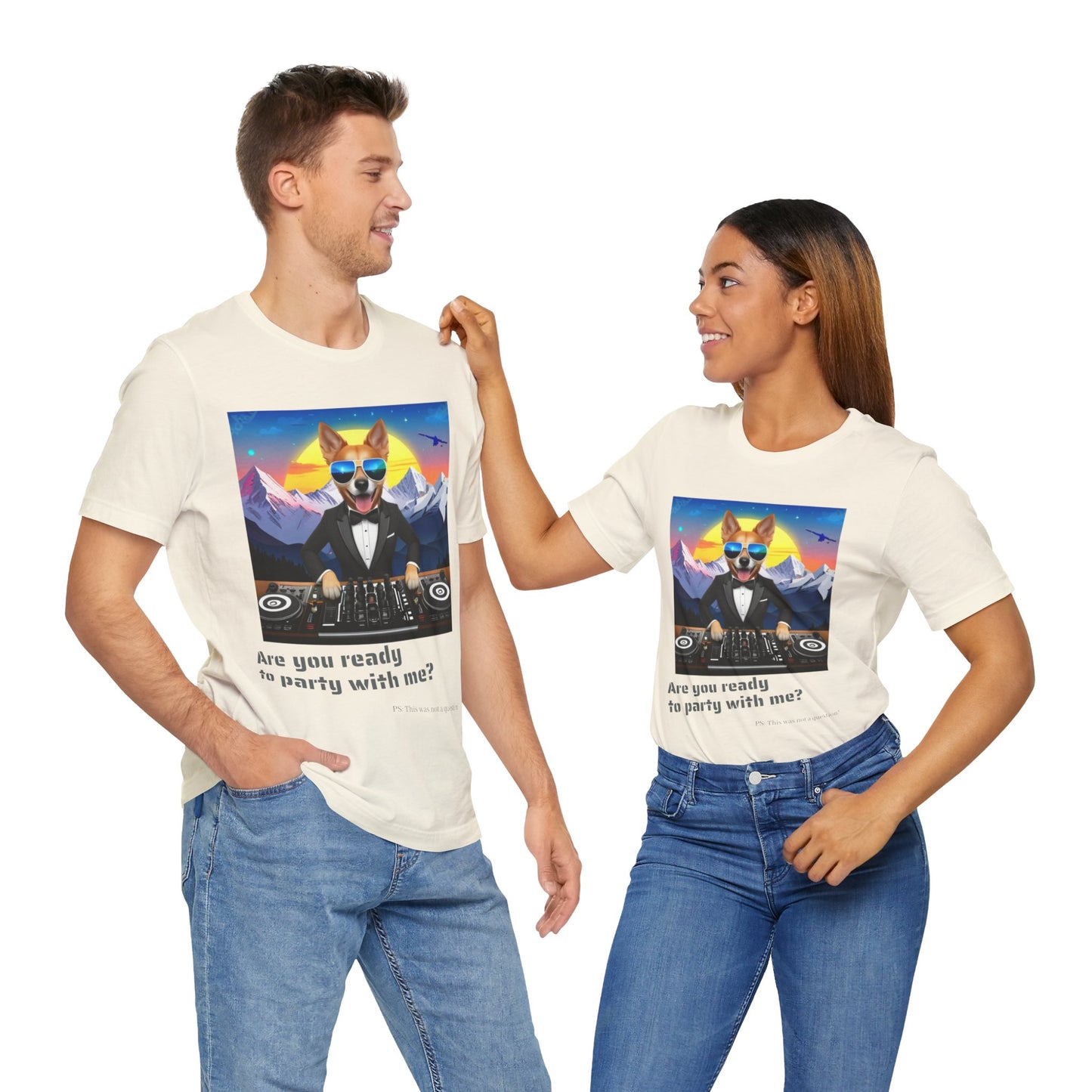 Unisex T-Shirt - Are you ready to party