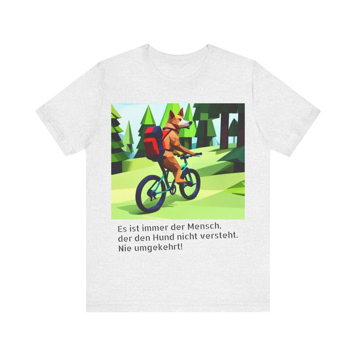 Unisex T-Shirt - Es ist immer der Mensch