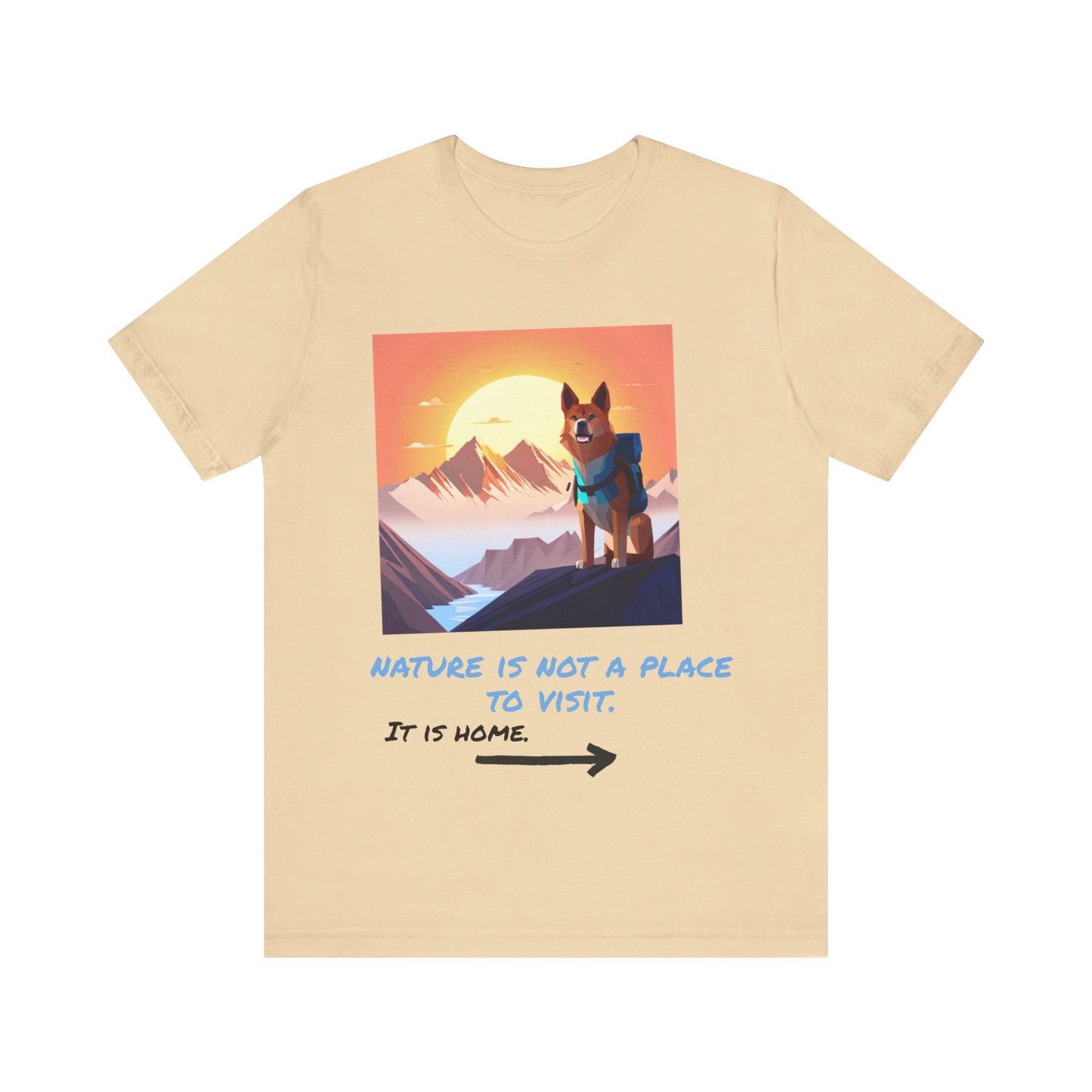 Unisex T-Shirt - Nature is not a place