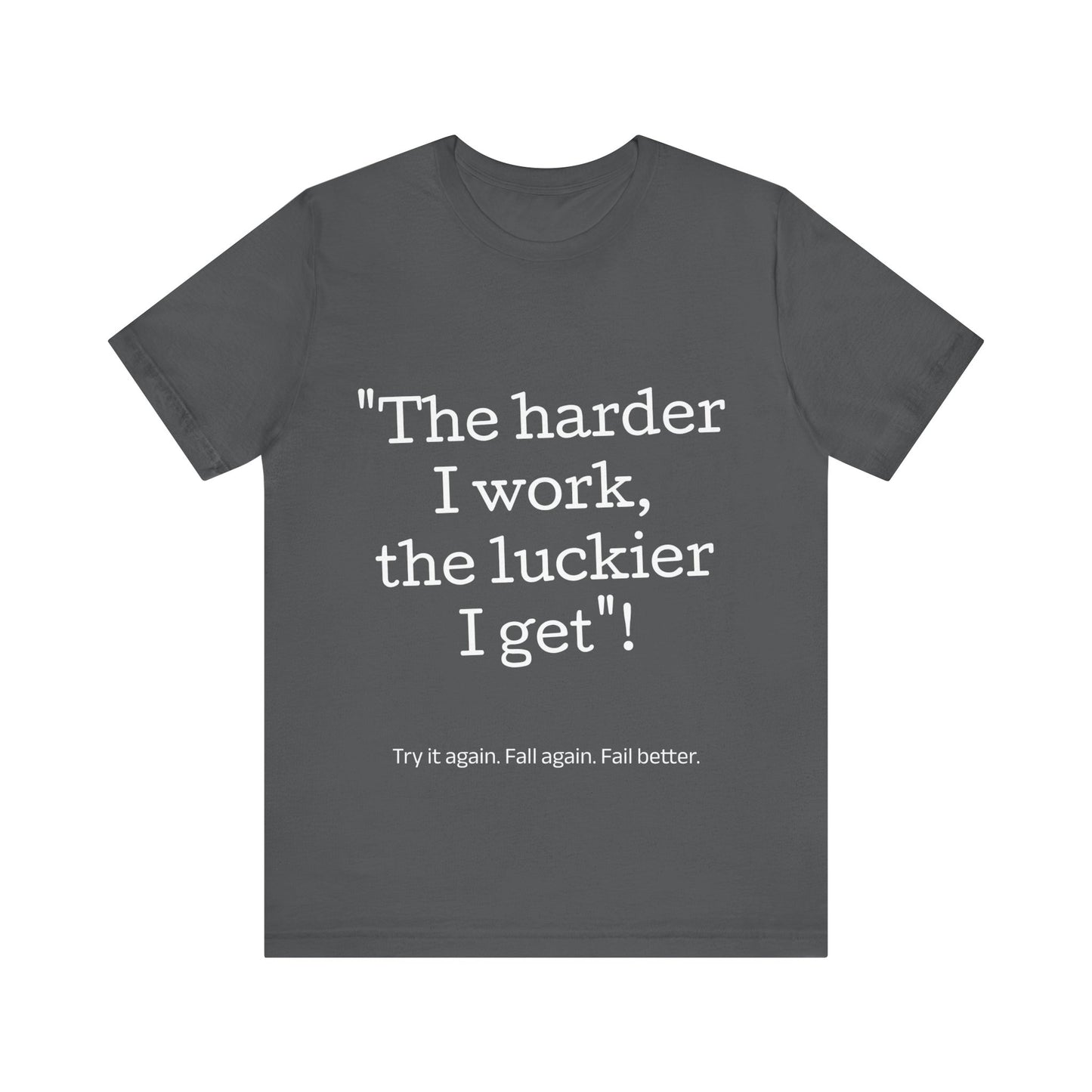 Damen T-Shirt - The harder I work