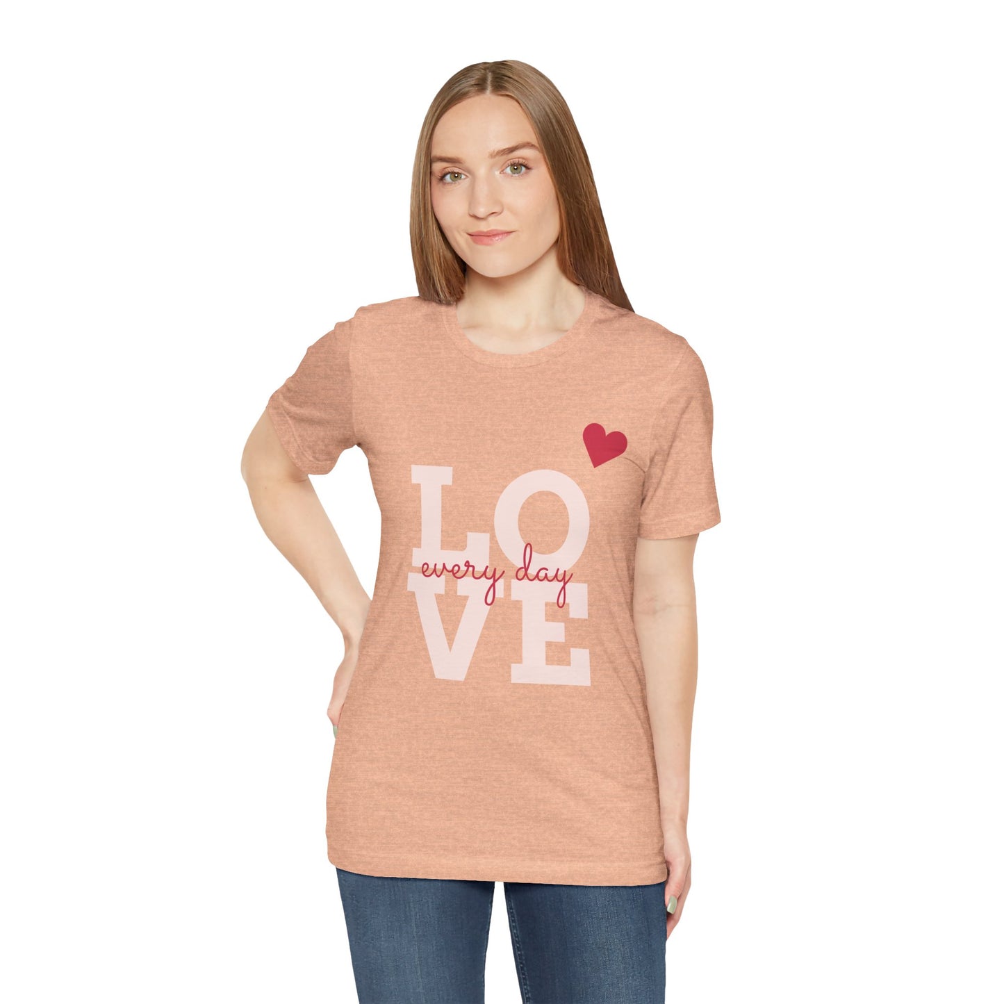 Damen T-Shirt - Love every day