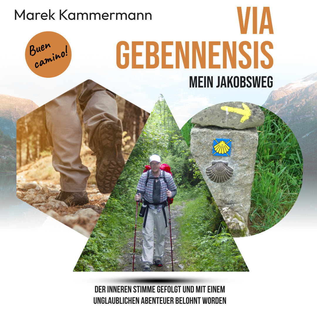 Buch von Marek Kammermann "Via Gebennensis - Mein Jakobsweg"